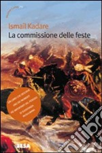 La commissione delle feste libro