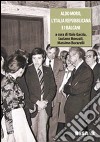 Aldo Moro, l'Italia repubblicana e i Balcani 1963-1978 libro