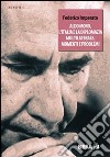 Aldo Moro, l'Italia e la diplomazia multilaterale. Momenti e problemi libro