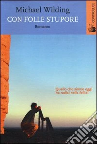 Con folle stupore libro