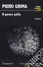 Il pesce palla libro