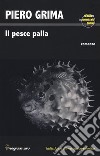 Il pesce palla libro