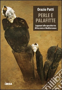 Perle e palafitte