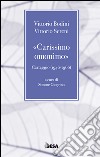 «Carissimo omonimo». Carteggio (1946-1966) libro di Bodini Vittorio Sereni Vittorio Giorgino S. (cur.)