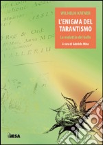 L'enigma del tarantismo