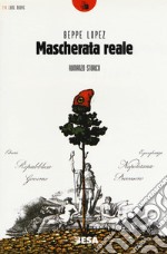 Mascherata reale libro