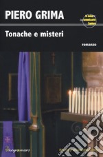 Tonache e misteri. Le indagini del commissario Santoro libro