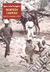 Manfredo Camperio. Storia di un visionario in Africa libro