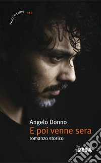 E poi venne sera
