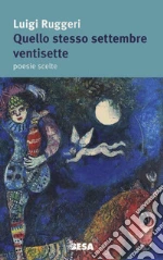 Quello stesso settembre ventisette libro