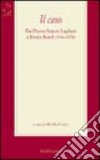 Il caso. Da Pierre-Simon Laplace a Emile Borel (1814-1914) libro