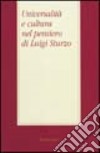 Universalità e cultura nel pensiero di Luigi Sturzo. Economia mondiale e guerra fredda 1944-1948 libro