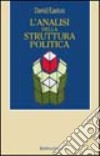 L'analisi della struttura politica libro di Easton David