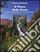 Il parco delle Serre. Guida naturalistica ed escursionistica