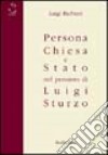 Persona, Chiesa e Stato nel pensiero di Luigi Sturzo libro