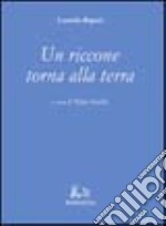 Un riccone torna alla terra libro