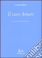 Il caso Amari libro