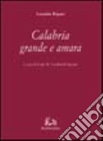 Calabria grande e amara libro