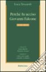 Perché fu ucciso Giovanni Falcone libro