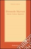 Diomede Marvasi. Patriota, scrittore, magistrato libro di Marvasi Vincenzo