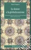 Le donne e la globalizzazione. Domande di genere all'economia globale della riproduzione libro