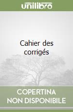 Cahier des corrigés libro