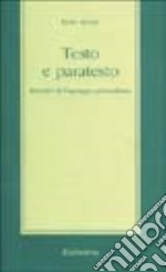 Testo e paratesto. Itinerari di linguaggio giornalistico libro