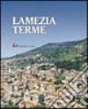 Lamezia Terme. Storia, cultura, economia libro