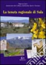 La tenuta regionale di Sala libro