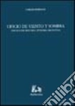 Oficio de viento y sombra. Ensayos de historia literaria argentina libro