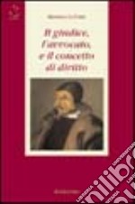 Il giudice, l'avvocato e il concetto di diritto libro