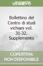 Bollettino del Centro di studi vichiani vol. 31-32. Supplemento libro