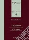 La lettura (strumento di educazione vocale) e la voce (fondamento della lettura) libro di Cadonici Paola