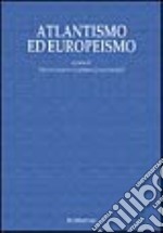 Atlantismo ed europeismo