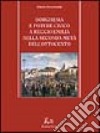 Borghesia e potere civico a Reggio Emilia nella seconda metà dell'Ottocento (1859-1889) libro