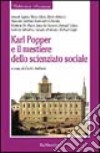 Karl Popper e il mestiere dello scienziato sociale libro