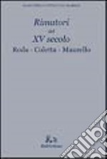 Rimatori del XV secolo. Roda, Coletta, Maurello libro