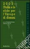 2003: l'Italia e le sfide per l'Europa di domani libro