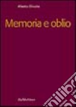 Memoria e oblio libro