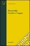 Dostoevskij: l'occhio e il segno libro