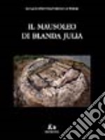 Il mausoleo di Blanda Julia