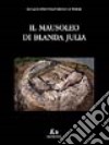 Il mausoleo di Blanda Julia libro di La Torre Gioacchino Francesco