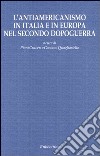 L'antiamericanismo in Italia e in Europa nel secondo dopoguerra libro