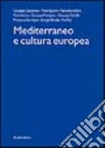 Mediterraneo e cultura europea libro