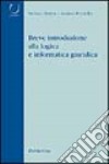 Breve introduzione alla logica e informatica giuridica libro