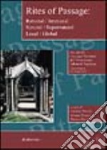 Rites of passage: rational/irrational, natural/supernatural, local/global. Atti del 20° Convegno nazionale dell'Associazione italiana di anglistica libro