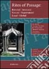 Rites of passage: rational/irrational, natural/supernatural, local/global. Atti del 20° Convegno nazionale dell'Associazione italiana di anglistica libro