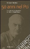 Cinquant'anni nel PCI libro di Macaluso Emanuele