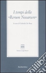 I tempi della «Rerum novarum» libro