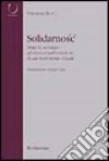 Solidarnosc. Origini, sviluppo ed istituzionalizzazione di un movimento sociale libro di Bova Vincenzo